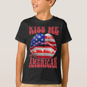 T-shirt Kiss Me Je suis Américain Usa Flag Lips 4 juillet