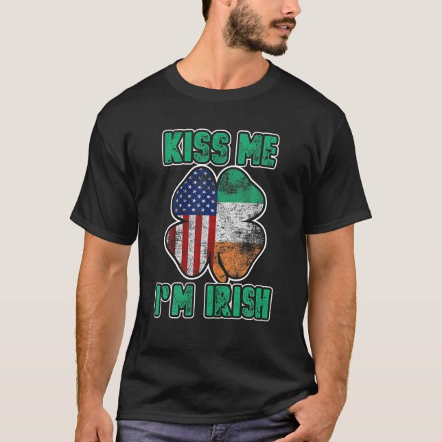 T-shirt Kiss Me Je suis Irlandais Drôle Shamrock de la Sai (Devant)