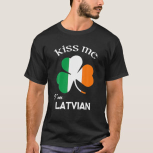 T-shirt Kiss Me Je suis letton Shamrock Lettonie St. Patri