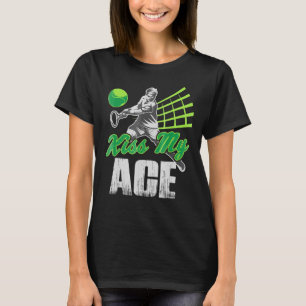 T-shirt Kiss My Ace Tennis Jeu Sport