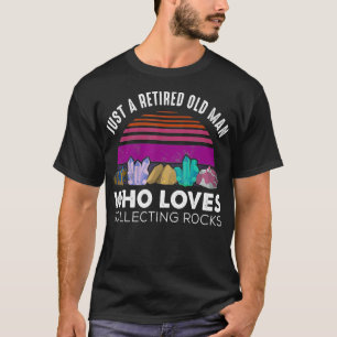 T-shirt Kit de collecte de roches pour adultes retraités r