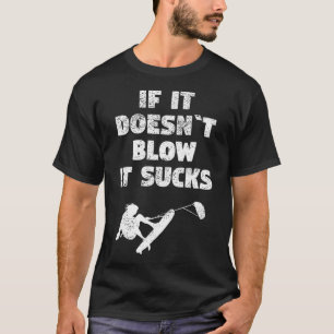 T-shirt Kiteboarding Kitesurf Si Il Ne Le Souffle Pas Tell