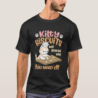T-shirt Kitten Kneading Dough Baker Cat Kitty Cat Mom Cat 