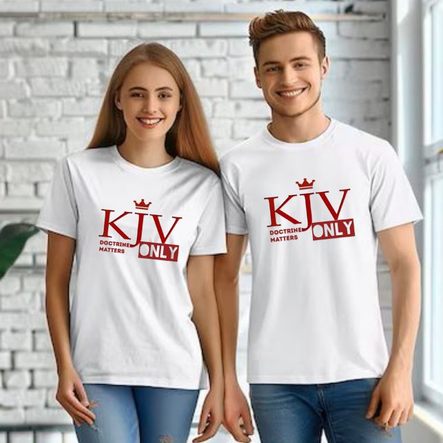 T-shirt KJV seulement - La doctrine compte (Créateur téléchargé)
