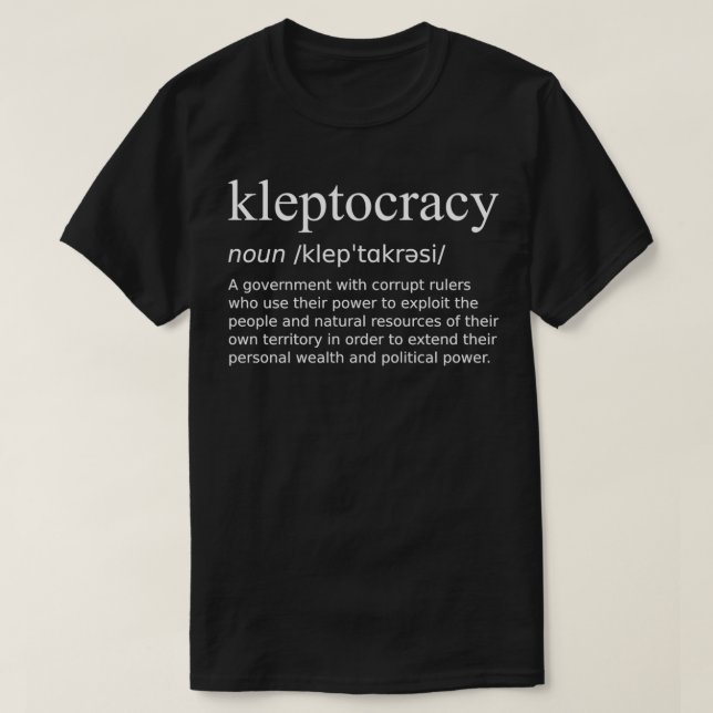 T-shirt Kleptocracy Définition Design blanc Gouvernement a (Design devant)