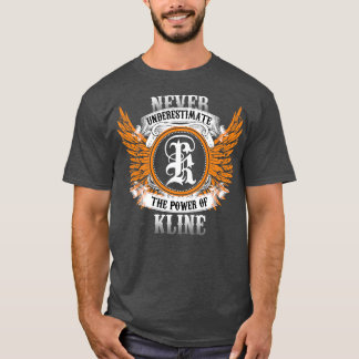 T-shirt Kline Name Shirt Ne Sous-Estime Jamais Le Pouvoir