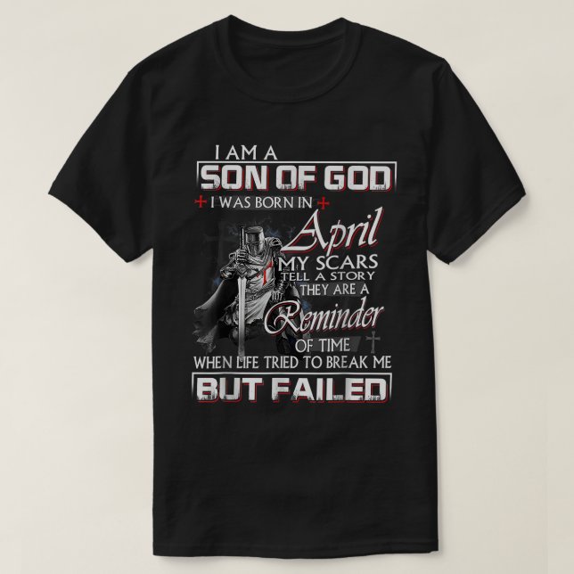 T-shirt Knight Templar Je suis un fils de Dieu April Chris (Design devant)
