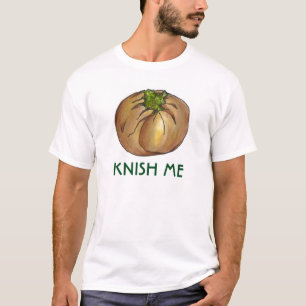 T-shirt Knish (Kiss) Me Spinach Knish Deli Food Tee