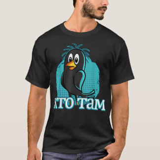 T-shirt Knock Qui Est Là Russe Cartoon Bird Cyri