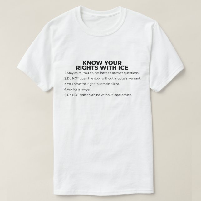 T-shirt Know Your Rights With ICE (Design devant)