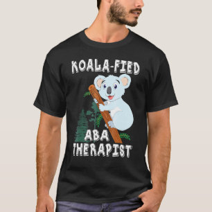 T-shirt Koala Aba Thérapeute Pun Autism