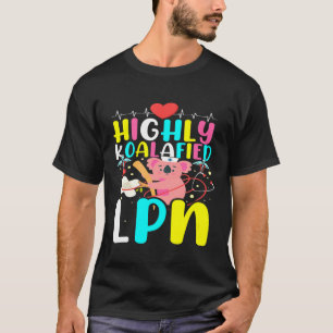 T-shirt Koalafied Lpn Koala Bear Infirmière Pratique Autor