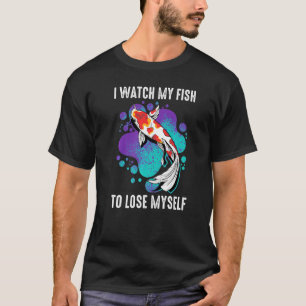 T-shirt Koi Je regarde mon poisson pour me perdre Carpe