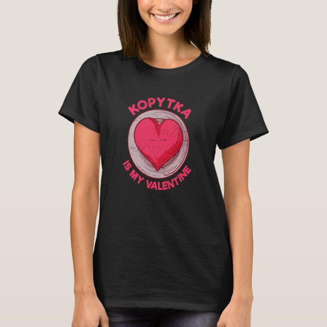 T-shirt Kopytka Is My Valentine Potato Dumpling Polish Foo (Devant)