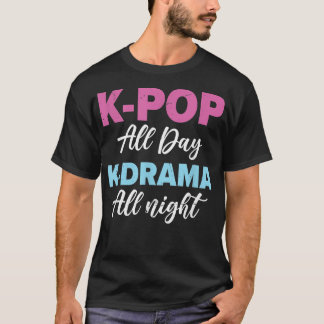 T-shirt KPop toute la journée KDrama toute la nuitKPOP523
