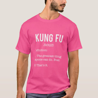T-shirt Kung Fu Funny Définition Humour Pour Les Amateurs 
