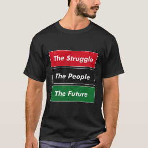 T-shirt Kwanzaa La Lutte Contre Le Peuple L'Avenir