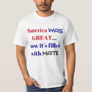 T-shirt L’Amérique était grande...Maintenant elle est remp