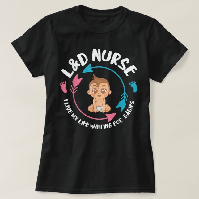 T-shirt L&D Nourriture Nourriture Naissance Infirmière Tra (Design devant)