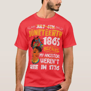 T-shirt La 10ème femme noire parce que mon ancêtre n'était