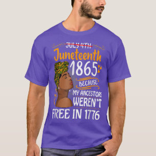 T-shirt La 10ème femme noire parce que mon ancêtre n'était