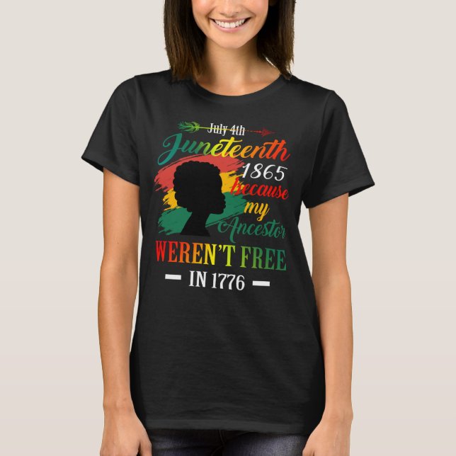 T-shirt La 10ème femme noire parce que mon ancêtre n'était (Devant)