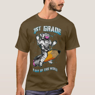 T-shirt La 1ère Classe Est Hors De Ce Monde L'Astronaute R
