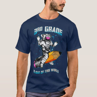 T-shirt La 3e Classe Est Hors De Ce Monde L'Astronaute Ret