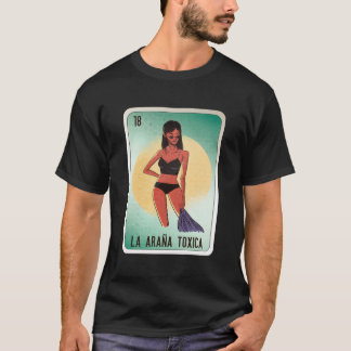 T-shirt La Araã±A Toxica Mexican Slang Chicano Bingo Carte