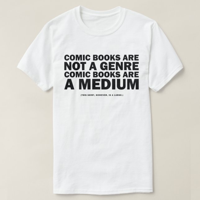 T-shirt la bande dessinée n'est pas un genre (Design devant)