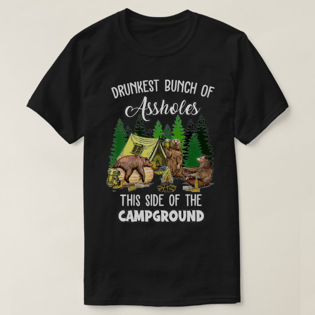 T-shirt La bande la plus ivre de ce côté du camping drôle (Design devant)