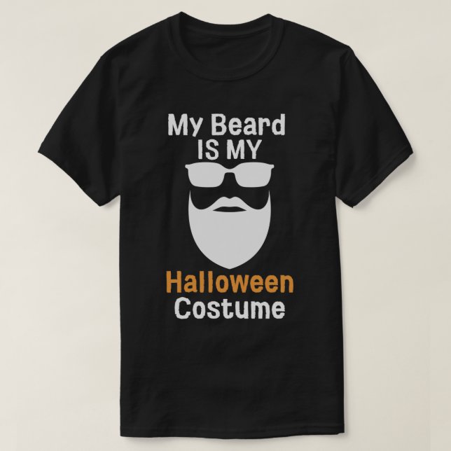 T-shirt La Barbe Est Mon Costume D'Halloween 2 (Design devant)