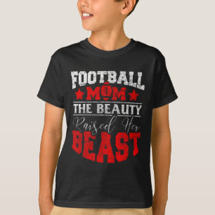 T-shirt La Beauté A Élevé Sa Bête Drôle Football Dit