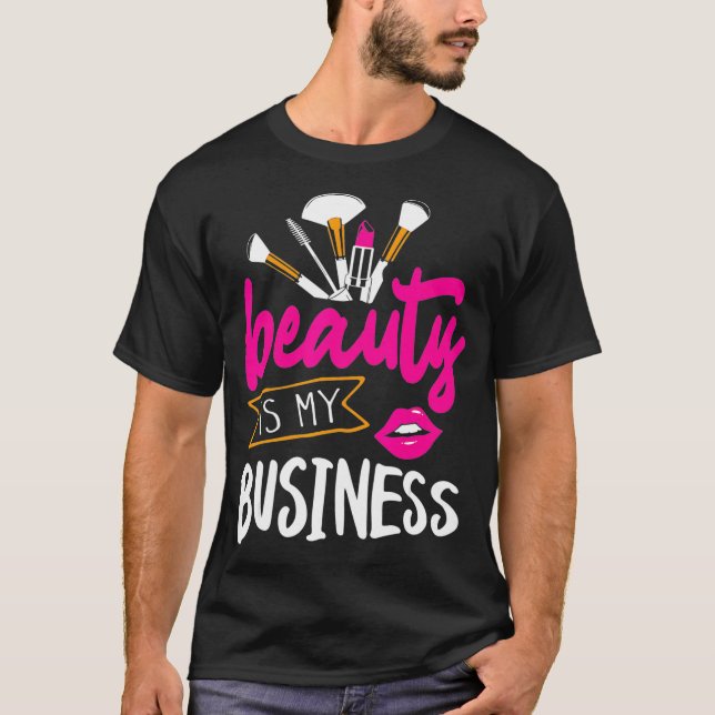 T-shirt La beauté est mon business cheveux et maquillage B (Devant)