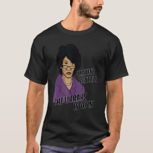 T-shirt La Bibliothèque Maxine Noir Et Blanc Est Ouverte L