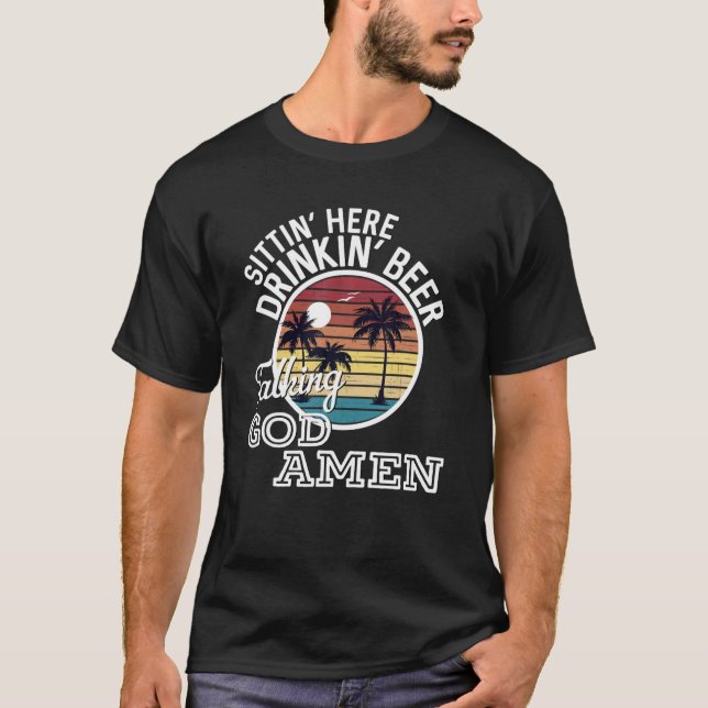 T-shirt La bière de Drinkin Parle à Dieu Amen Countr (Devant)