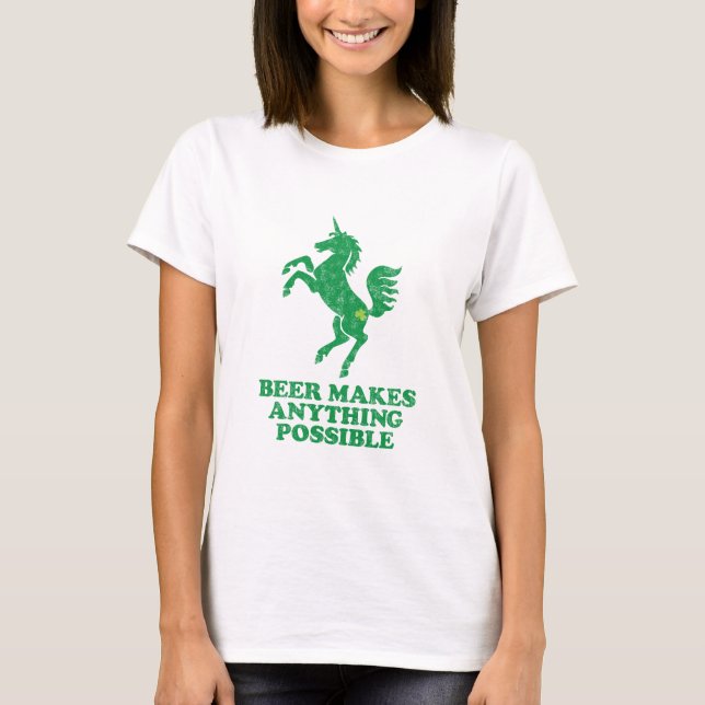 T-shirt La bière rend n'importe quoi possible (Devant)