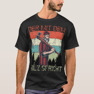 T-shirt La Bois D'Oeuvre Qui Parle Au Bois Forester