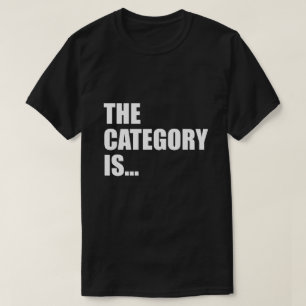 T-SHIRT LA CATÉGORIE EST…