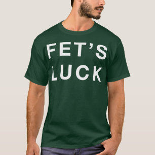 T-shirt La chance de Fet