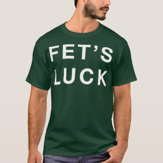 T-shirt La chance de Fet