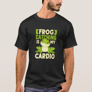 T-shirt La chasse aux grenouilles est mon cardio Frog Hunt