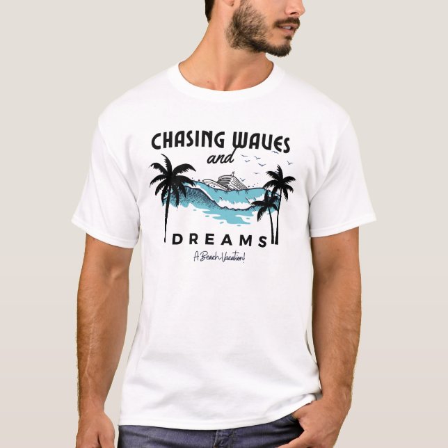 T-shirt La chasse aux vagues et aux rêves (Devant)