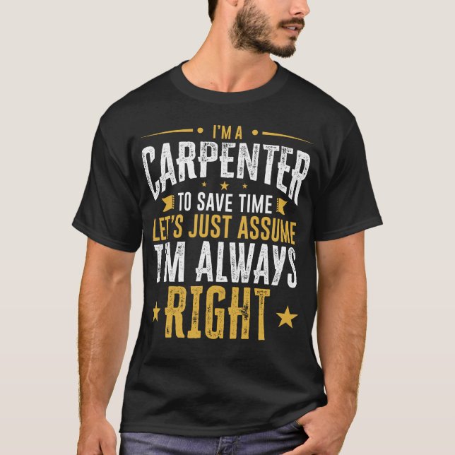 T-shirt La chemise de charpentier épargnent le temps (Devant)