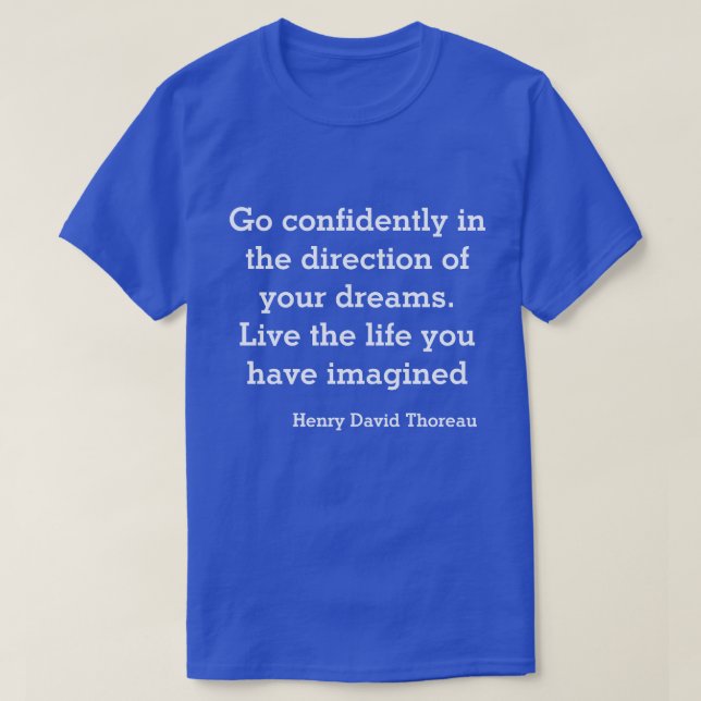 T-shirt la chemise moderne Henry David Thoreau cite le mot (Design devant)