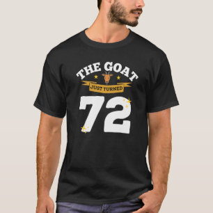 T-shirt La Chèvre vient de tourner 72 72ème Anniversaire T