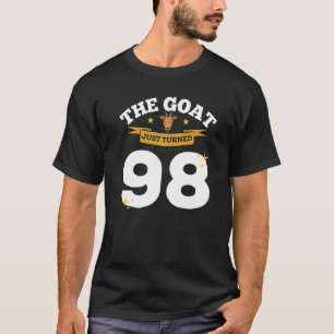T-shirt La Chèvre vient de tourner 98 98ème Anniversaire T