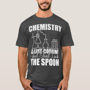 T-shirt La chimie, c'est comme la Cuisine, ne touchez pas