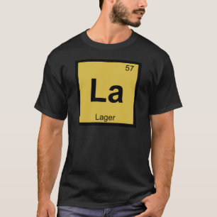 T-shirt La - Chimie de la Bière Lager Tableau Périodique d