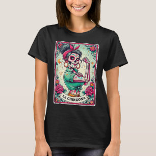 T-shirt La Chingona Tarot Card Drôle Espagnol Slang Boss L